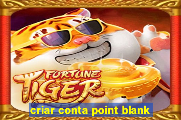 criar conta point blank